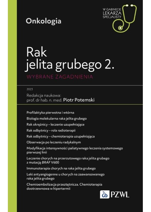 Rak jelita grubego 2. Wybrane zagadnienia