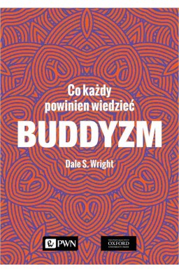 Buddyzm. Co każdy powinien wiedzieć
