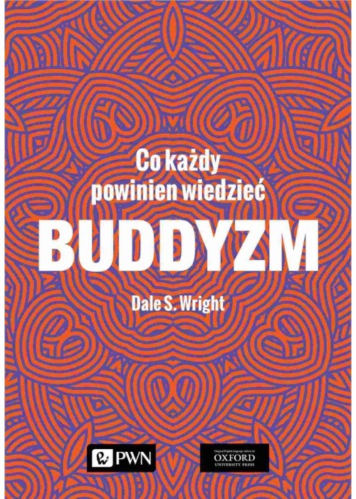 Buddyzm. Co każdy powinien wiedzieć