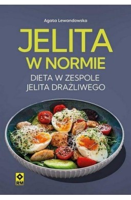 Jelita w normie Dieta w zespole jelita drażliwego