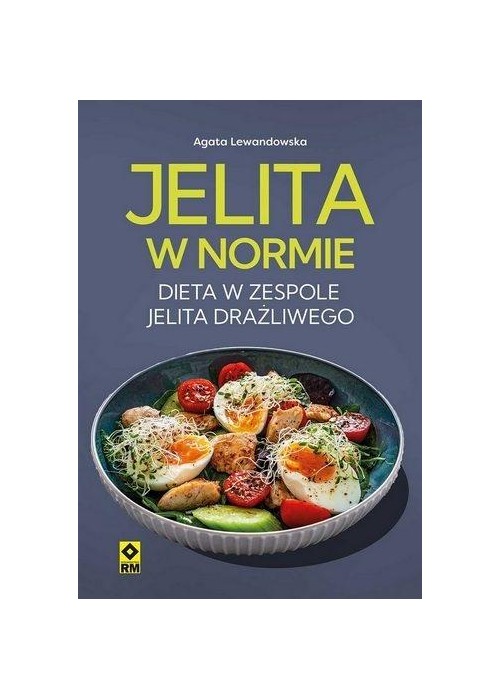 Jelita w normie Dieta w zespole jelita drażliwego