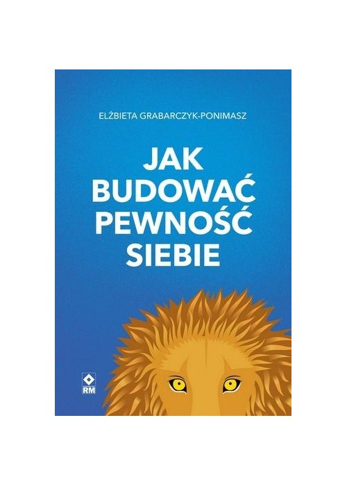 Jak budować pewność siebie