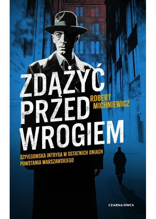 Zdążyć przed wrogiem