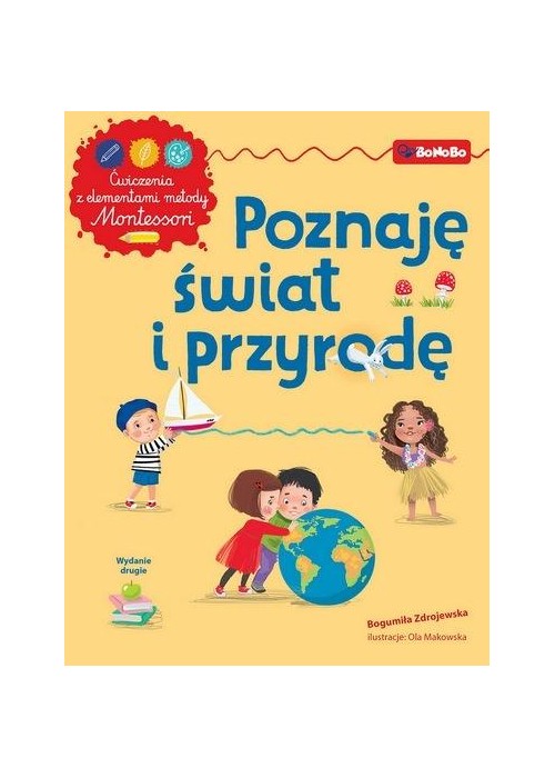 Poznaję świat i przyrodę Ćwiczenia z elementami...