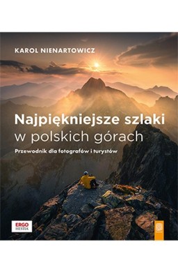 Najpiękniejsze szlaki w polskich górach