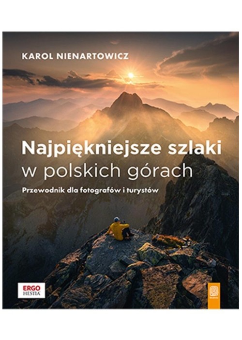 Najpiękniejsze szlaki w polskich górach