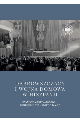 Dąbrowszczacy i wojna domowa w Hiszpanii