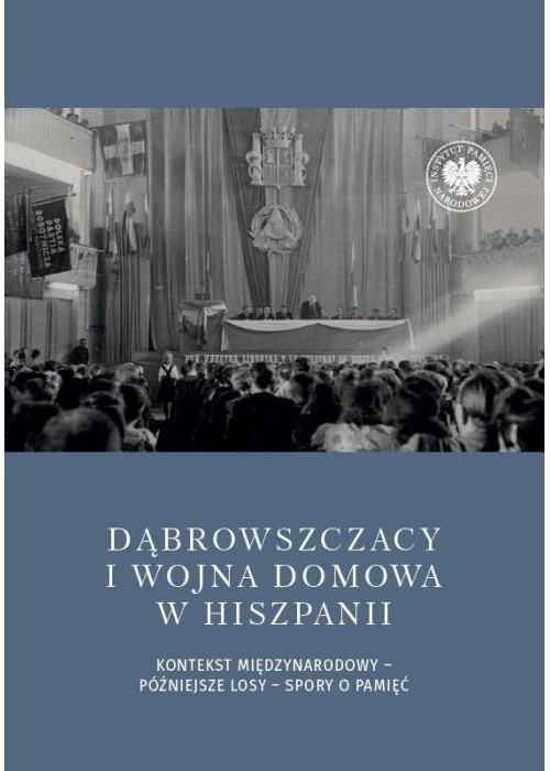 Dąbrowszczacy i wojna domowa w Hiszpanii