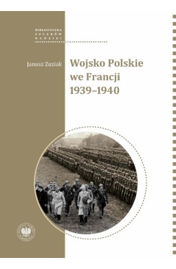 Wojsko Polskie we Francji 1939-1940