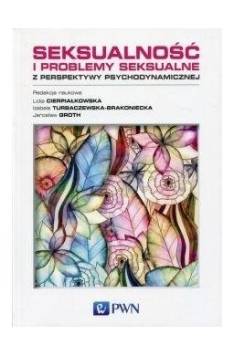 Seksualność i problemy seksualne z perspektywy...