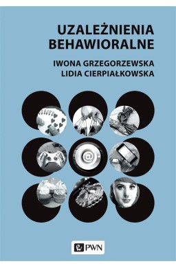 Uzależnienia behawioralne