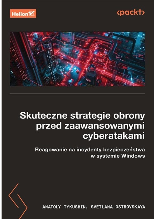 Skuteczne strategie obrony przed zaawansowanymi...