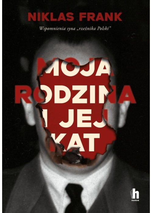 Moja rodzina i jej kat. Wspomnienia syna...
