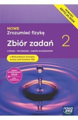 Fizyka LO 2 Nowe Zrofumieć fizykę ZR Zbiór zadań