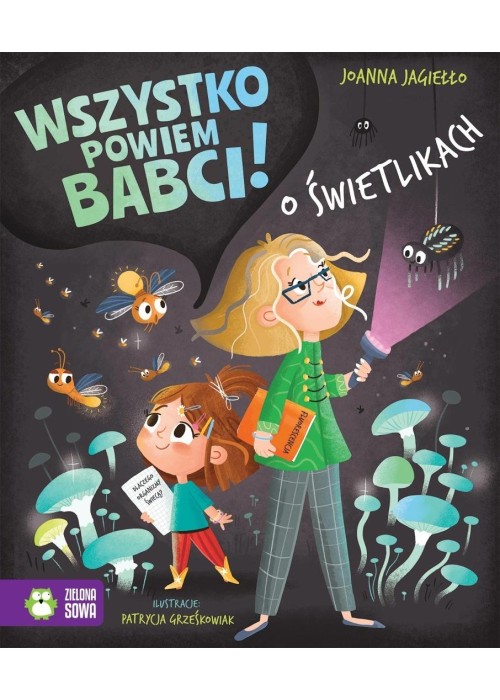 Wszystko powiem babci! O świetlikach