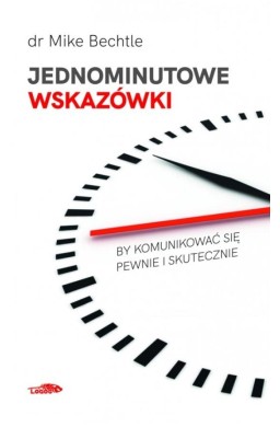 Jednominutowe wskazówki by komunikować sie...