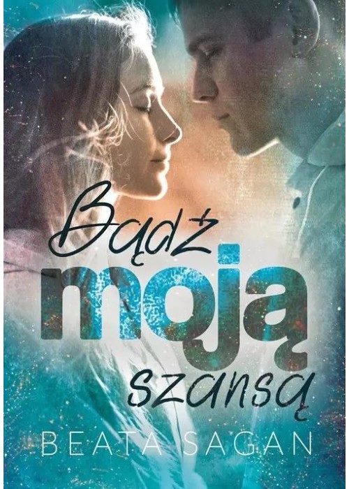 Bądź moją szansą