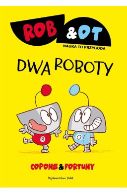Rob & Ot. Dwa roboty