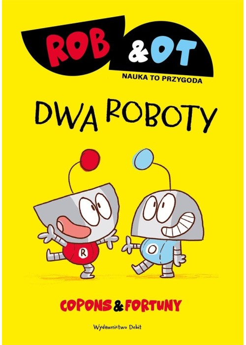 Rob & Ot. Dwa roboty