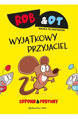 Rob & Ot. Wyjątkowy przyjaciel
