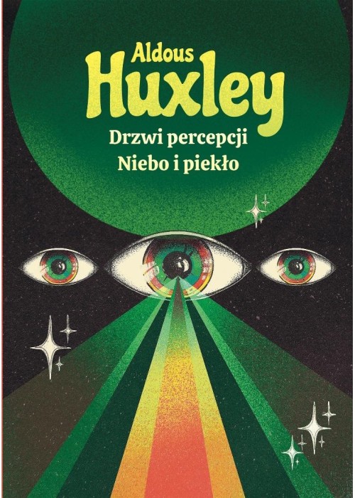 Drzwi percepcji. Niebo i piekło