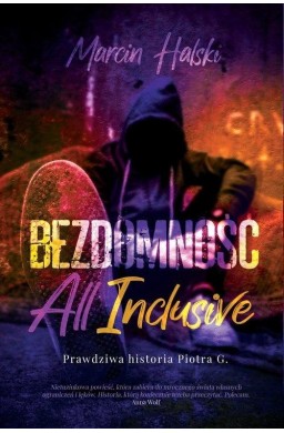 Bezdomność all inclusive