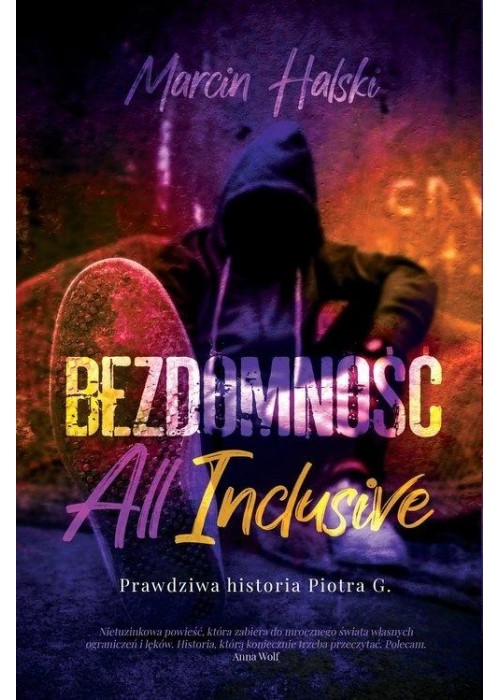 Bezdomność all inclusive