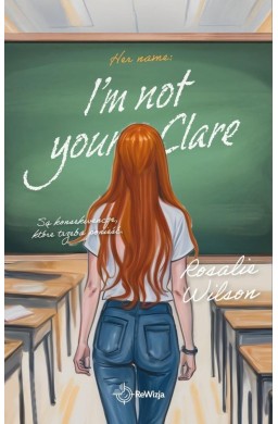 I'm not your Clare