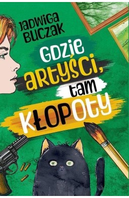 Gdzie artyści, tam kłopoty