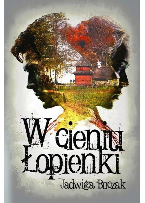 W cieniu Łopienki