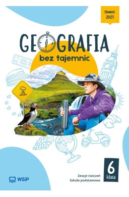 Geografia SP 6 Geografia bez tajemnic ćw.