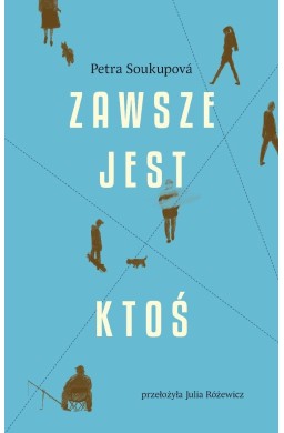 Zawsze jest ktoś