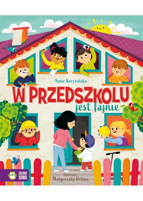W przedszkolu jest fajnie
