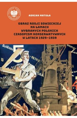 Obraz Rosji sowieckiej na łamach wybranych..