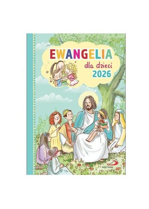 Ewangelia dla dzieci 2026
