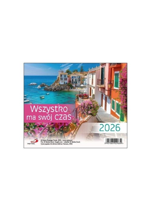 Kalendarz 2026 biurkowy wszystko ma swój czas