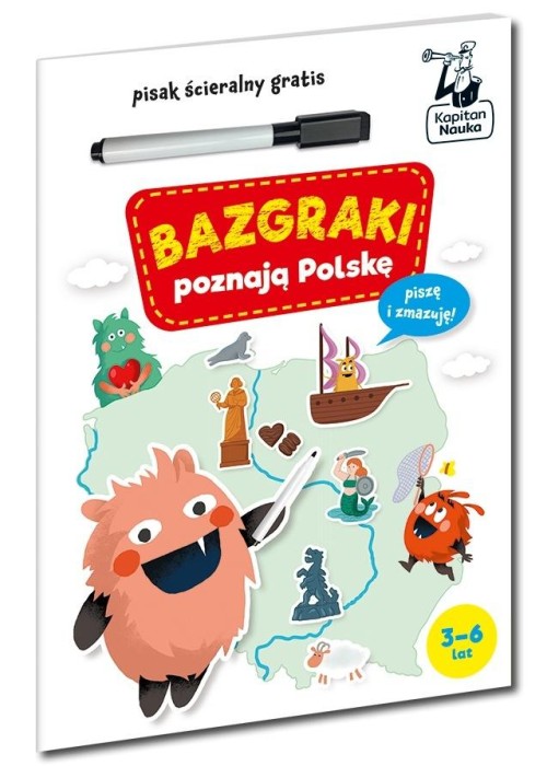 Kapitan Nauka. Bazgraki poznają Polskę