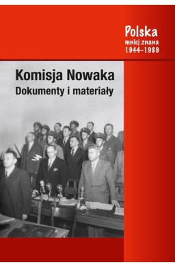 Komisja Nowaka. Dokumenty i materiały