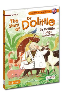 The Story of Dr Dolittle. Dr Dolittle i jego...
