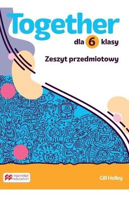 Together SP 6 Zeszyt ćwiczeń