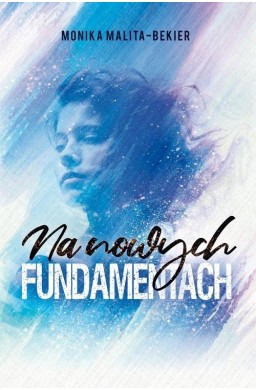 Na nowych fundamentach