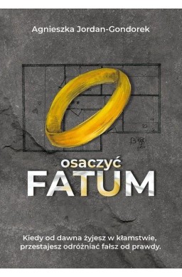 Osaczyć fatum