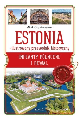 Estonia - ilustrowany przewodnik historyczny