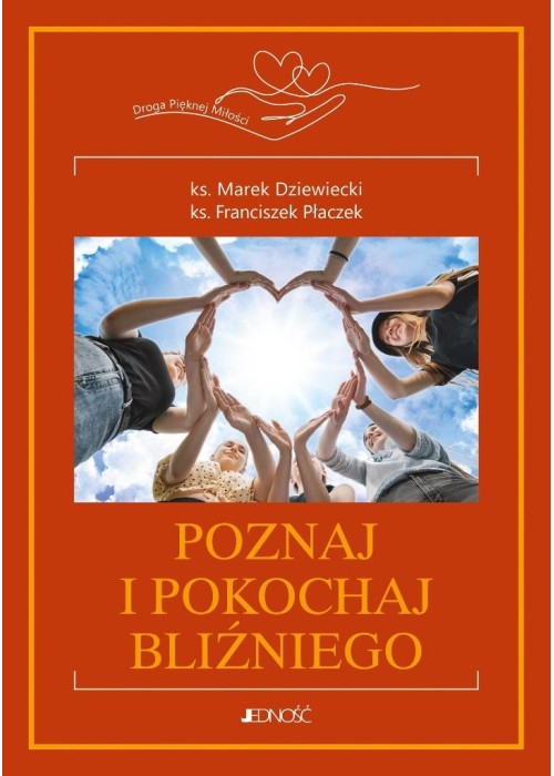 Droga Pięknej Miłości T.3 Poznaj i pokochaj..