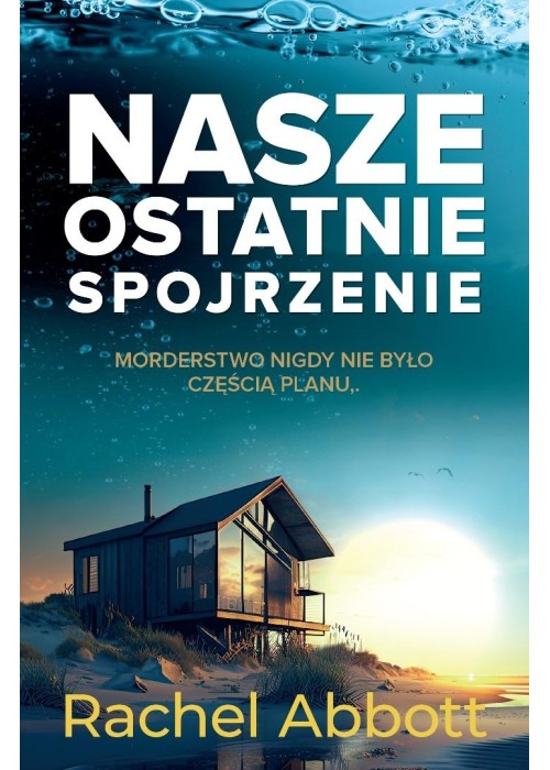 Nasze ostatnie spojrzenie