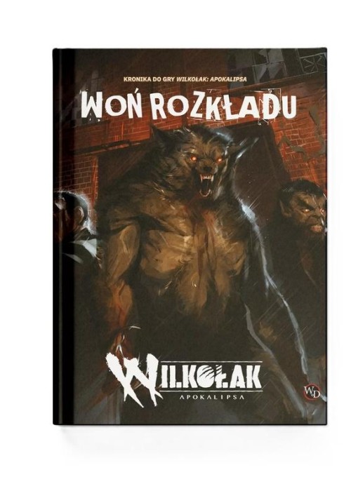 Woń rozkładu - Podręcznik dodatkowy do Wilkołaka
