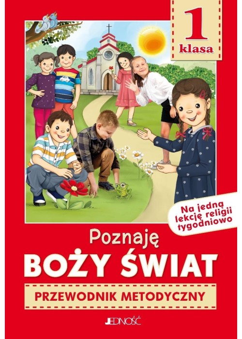 Religia SP 1 Przewodnik metodyczny Poznaję Boży...