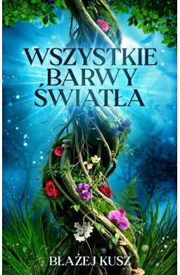 Wszystkie barwy światła