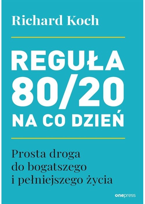 Reguła 80/20 na co dzień