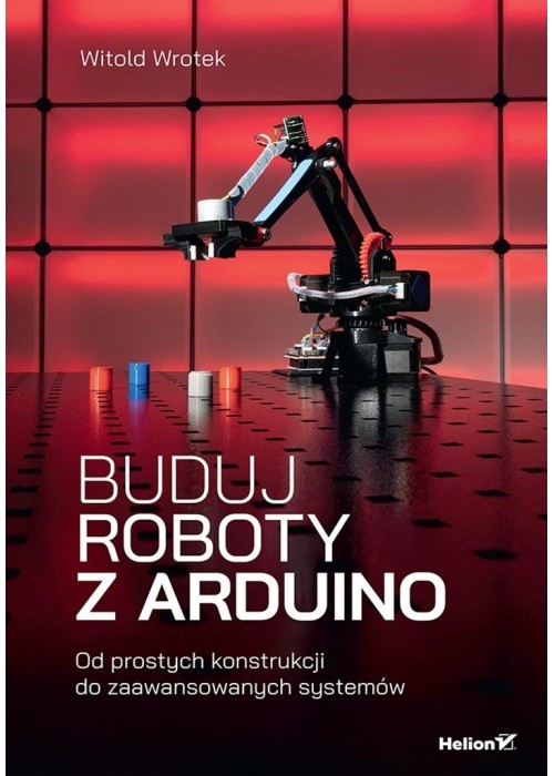 Buduj roboty z Arduino